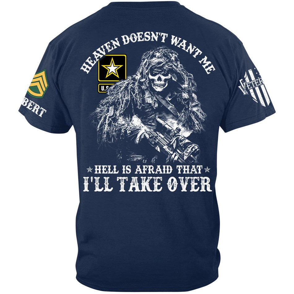 Heaven Doesn't Want Me Hell is Afraid That I'll Take Over Skull Soldier Custom Shirt Gift For Veteran Dad Grandpa H2511 Trna
