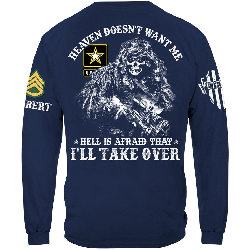 Heaven Doesn't Want Me Hell is Afraid That I'll Take Over Skull Soldier Custom Shirt Gift For Veteran Dad Grandpa H2511 Trna