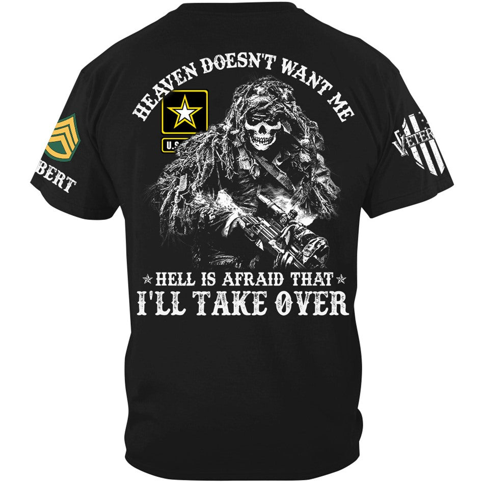 Heaven Doesn't Want Me Hell is Afraid That I'll Take Over Skull Soldier Custom Shirt Gift For Veteran Dad Grandpa H2511 Trna