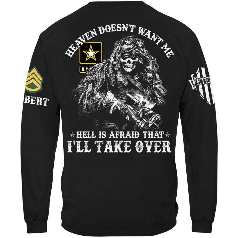Heaven Doesn't Want Me Hell is Afraid That I'll Take Over Skull Soldier Custom Shirt Gift For Veteran Dad Grandpa H2511 Trna