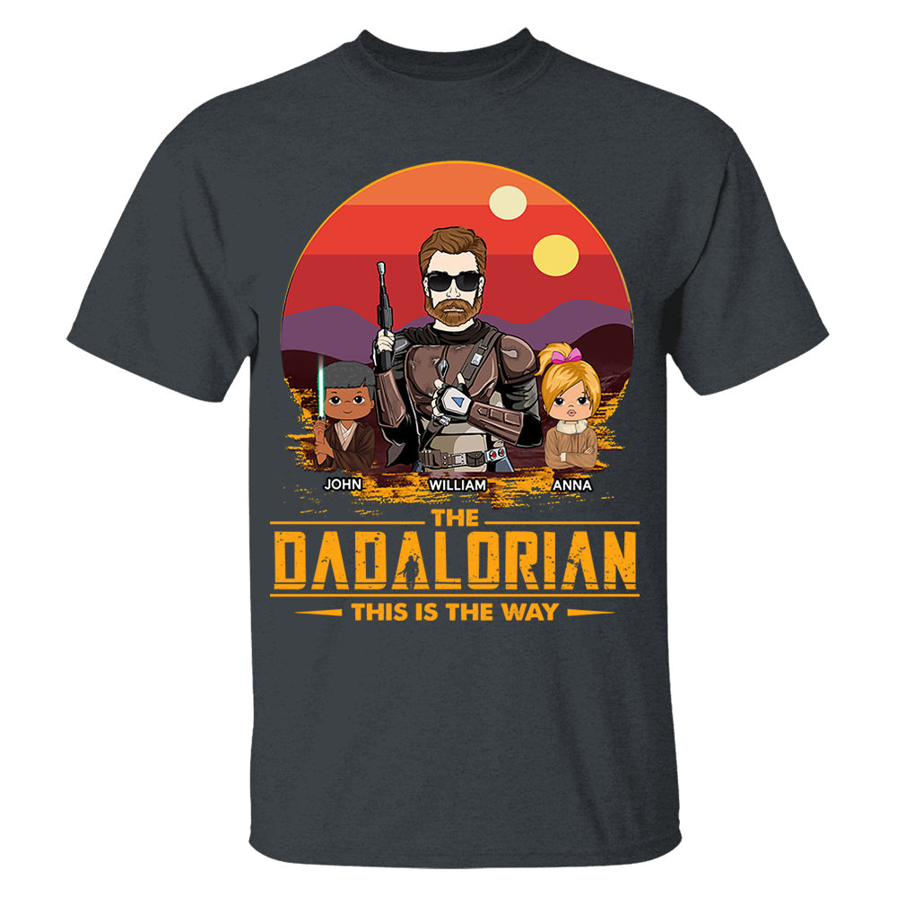 The Dadalorian This Is The Way Custom Shirt Gift For Dad, Gift For Him