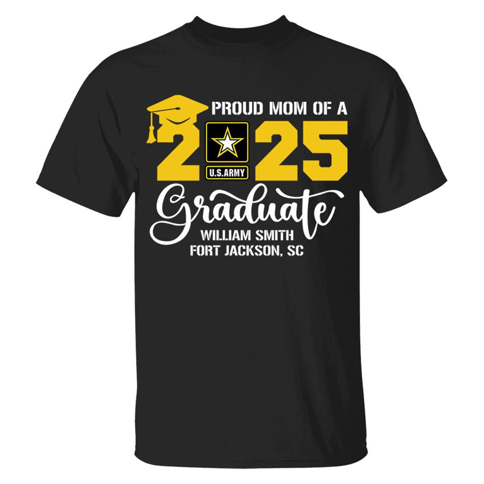 Proud Mom Dad Grandma... Of A 2025 Graduate Custom Soldier Name And Recruit Training Unit Designation Shirt For Military Family Member H2511 Trna