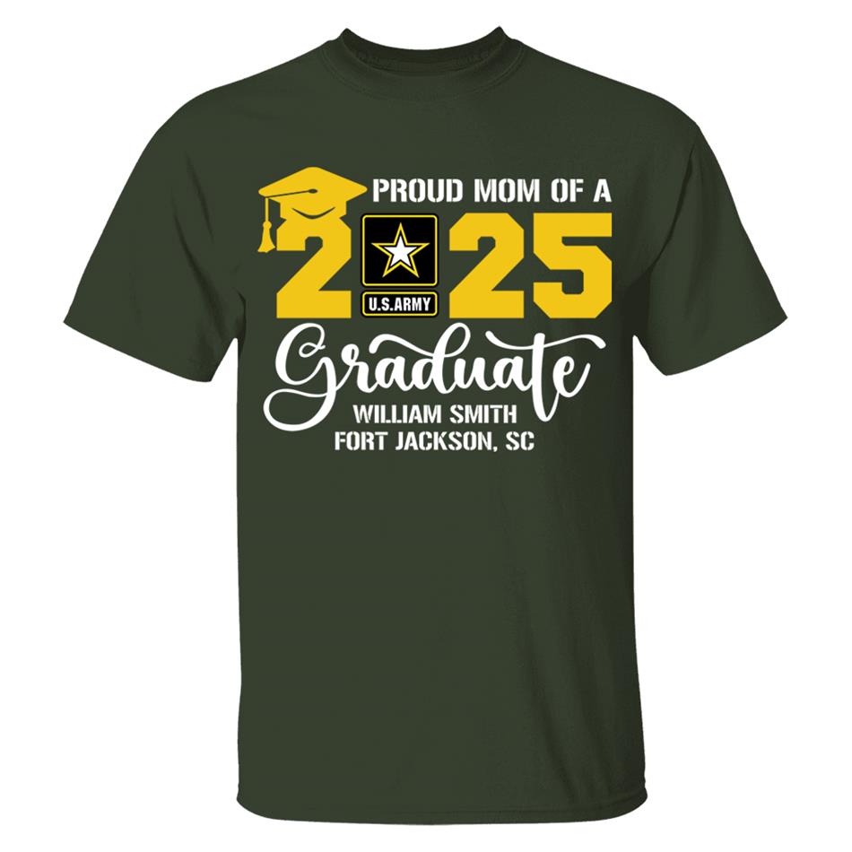 Proud Mom Dad Grandma... Of A 2025 Graduate Custom Soldier Name And Recruit Training Unit Designation Shirt For Military Family Member H2511 Trna
