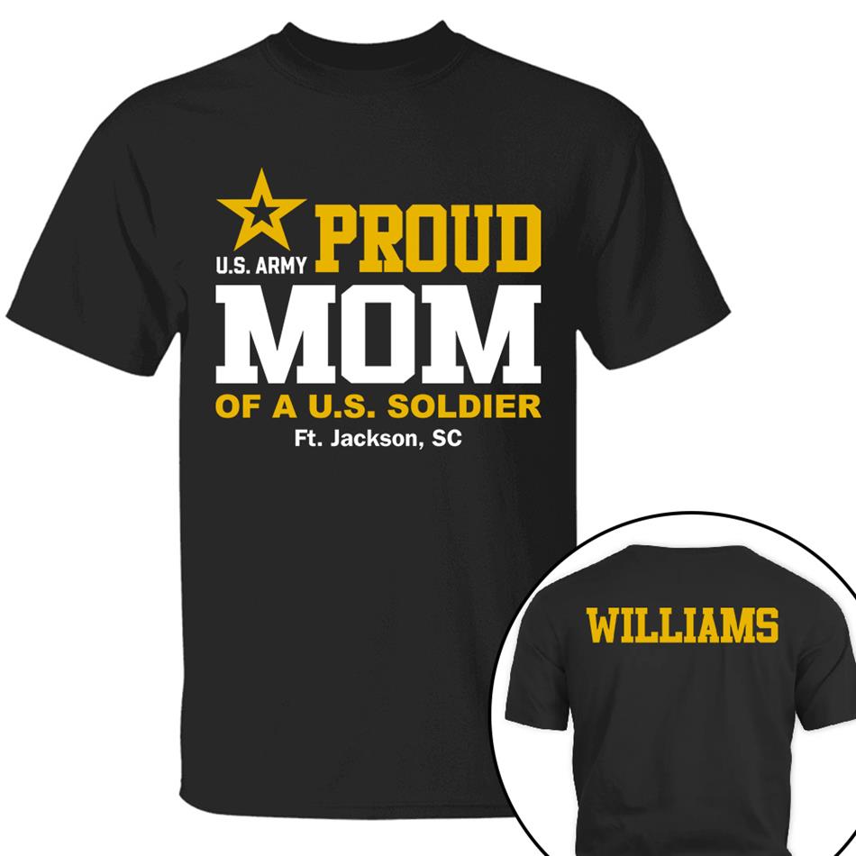 Proud Mom Of A US Soldier Shirt For Proud Mom Dad Custom Graduate Picture Shirt Military Family Matching Shirt H2511 Trna