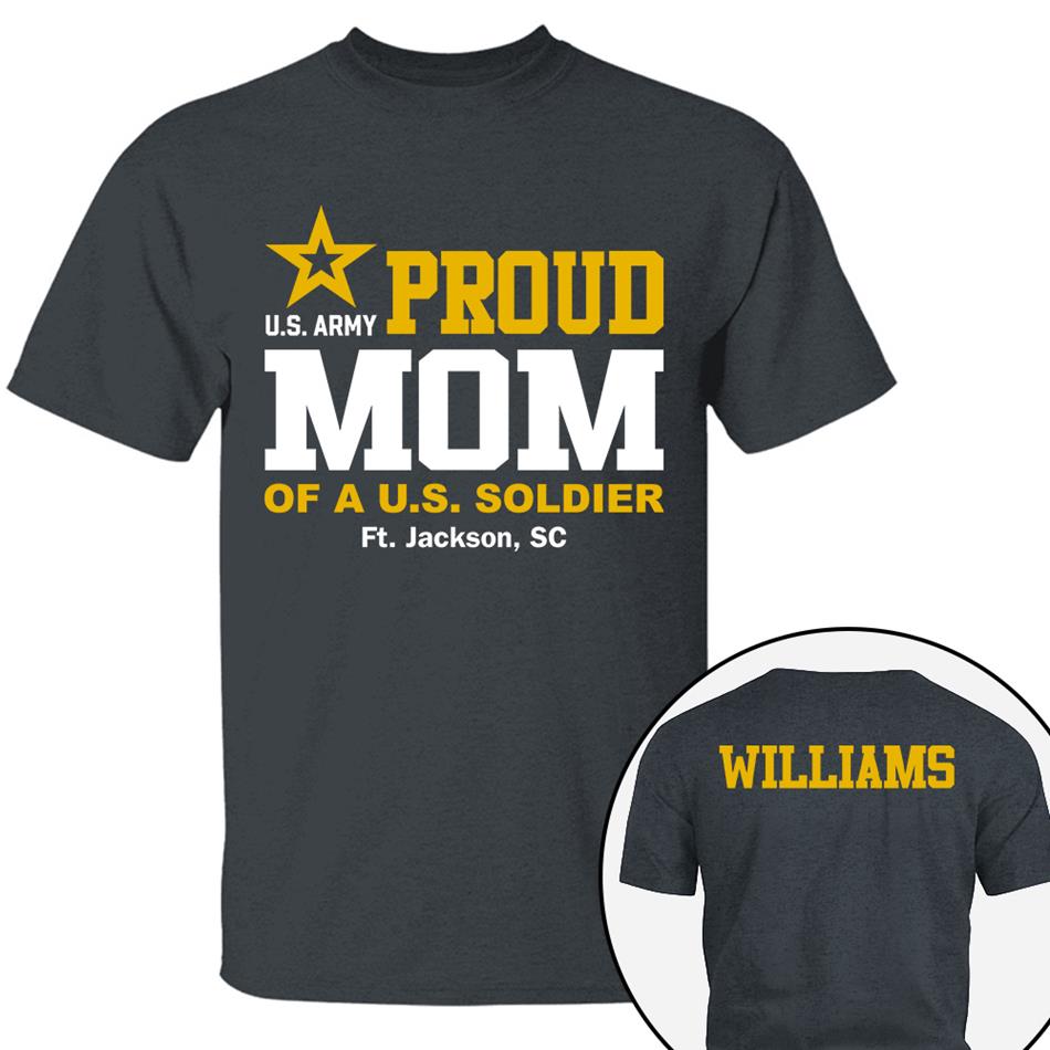 Proud Mom Of A US Soldier Shirt For Proud Mom Dad Custom Graduate Picture Shirt Military Family Matching Shirt H2511 Trna