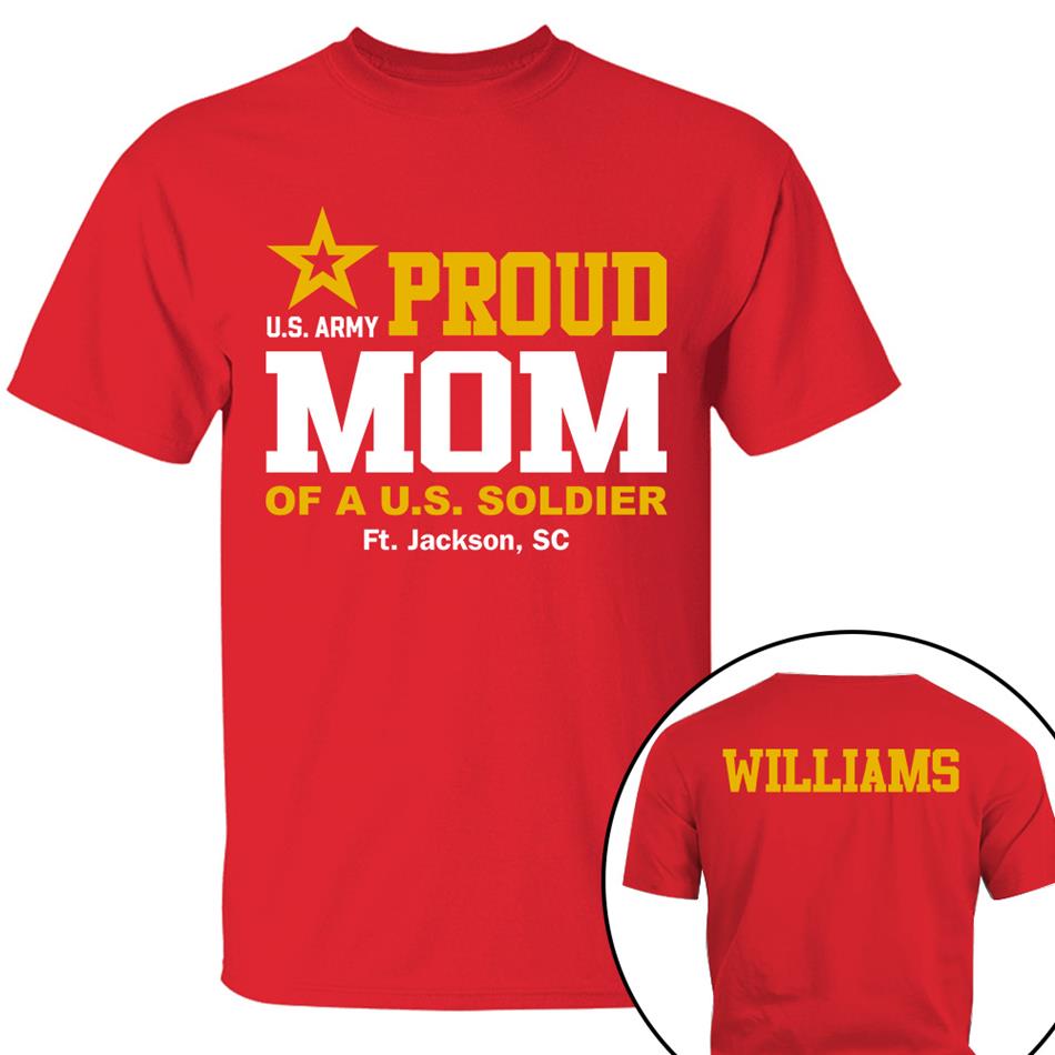 Proud Mom Of A US Soldier Shirt For Proud Mom Dad Custom Graduate Picture Shirt Military Family Matching Shirt H2511 Trna