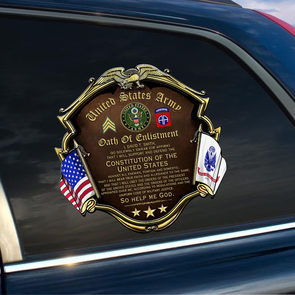 US Military Veteran Oath of Enlistment Custom Car Decal Gift For Veterans Proud Car Decal Sticker H2511 Trna