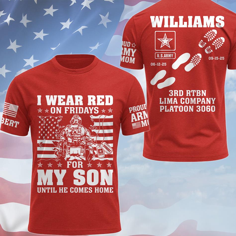 I Wear Red On Friday For My Son Support Our Troops Personalized All Over Print Shirt Hoodie For Military Dad Mom Family H2511