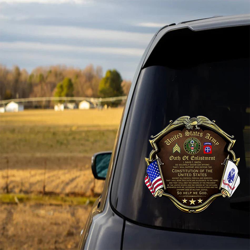 US Military Veteran Oath of Enlistment Custom Car Decal Gift For Veterans Proud Car Decal Sticker H2511 Trna