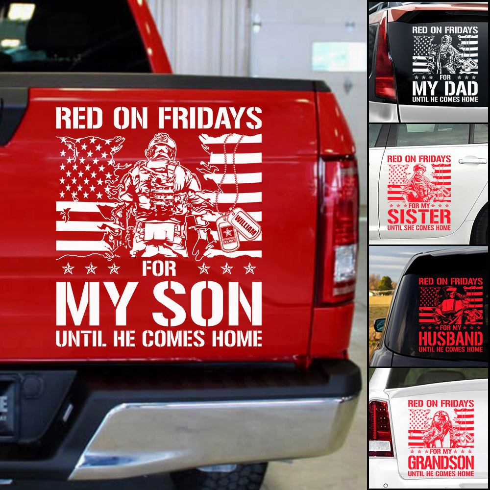 Red On Fridays For My Son Until He Comes Home Custom Car Decal Gift For Proud Army Mom Dad All Family Members Vehicle Decal H2511 Trna