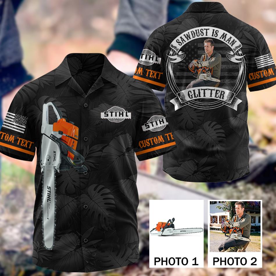 Sawdust Is Man Glitter Custom Hawaiian Shirt For Sawmachine Loved H2511 Trna
