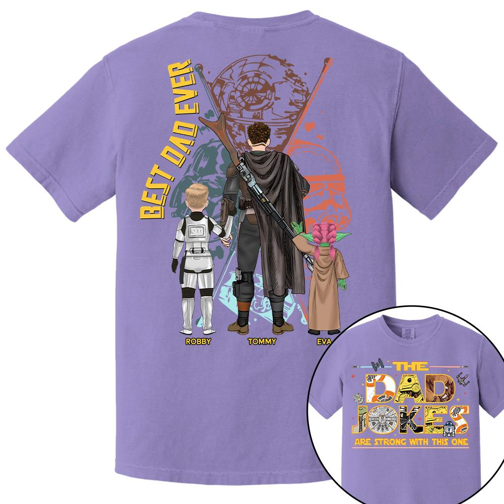 The Dad Jokes Are Strong With This One - Personalized Shirt For Dad Father's Day NA04 Hv01