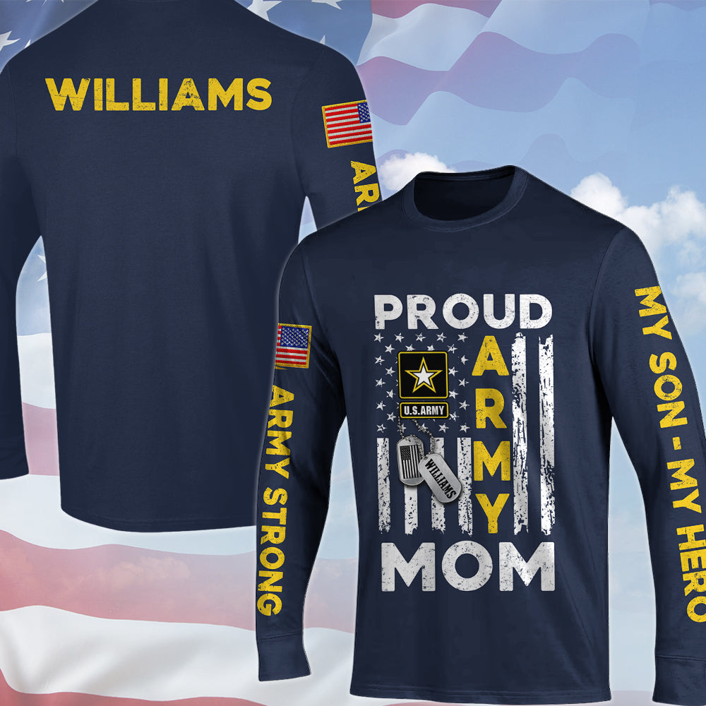 Proud Army Mom Dad Sister Custom Name All Over Print Shirt Hoodie Gift For US Military Family Members H2511 Trna