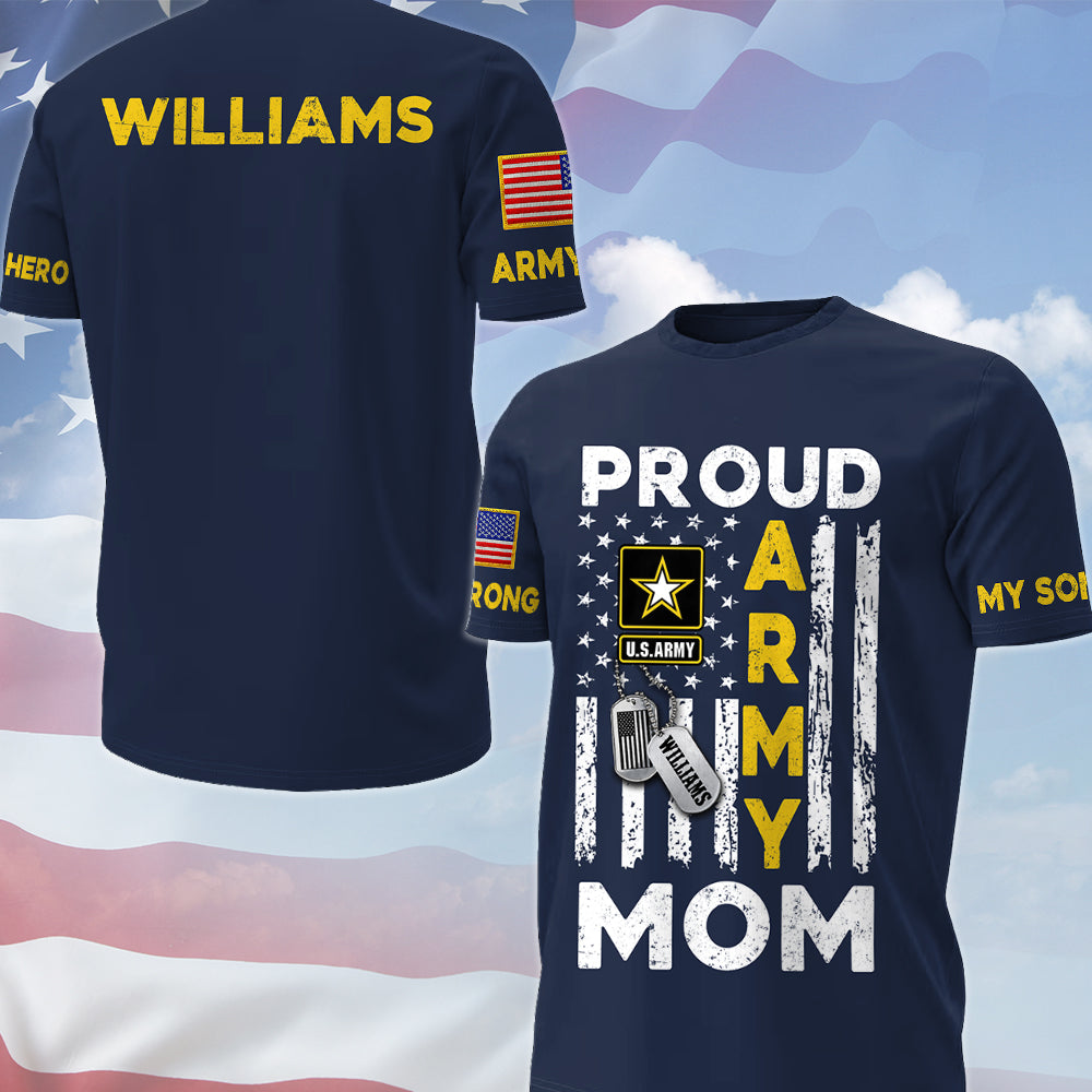 Proud Army Mom Dad Sister Custom Name All Over Print Shirt Hoodie Gift For US Military Family Members H2511 Trna