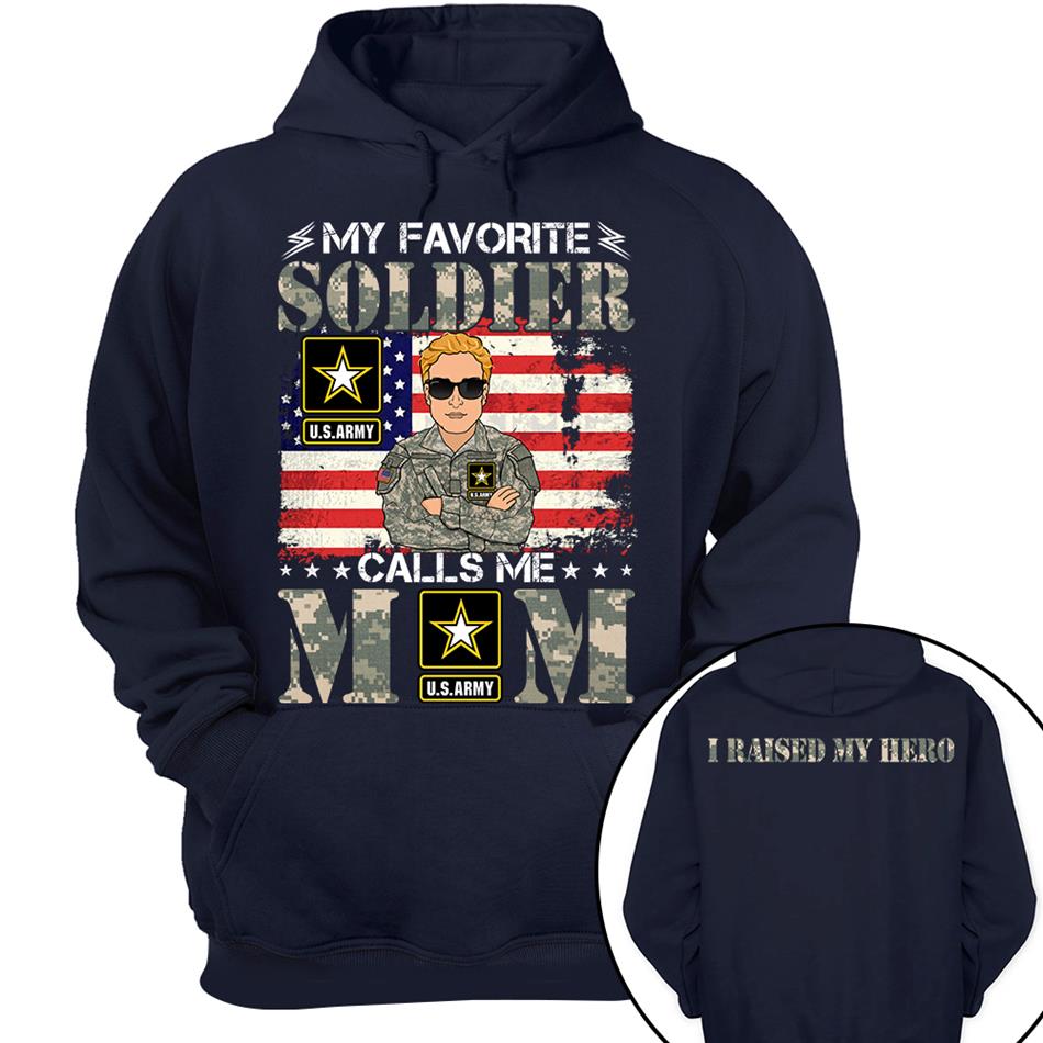 My Favorite Soldier Calls Me Mom Custom Shirt For Proud Mom Dad Sister Grandma Military Family Members H2511 Trna