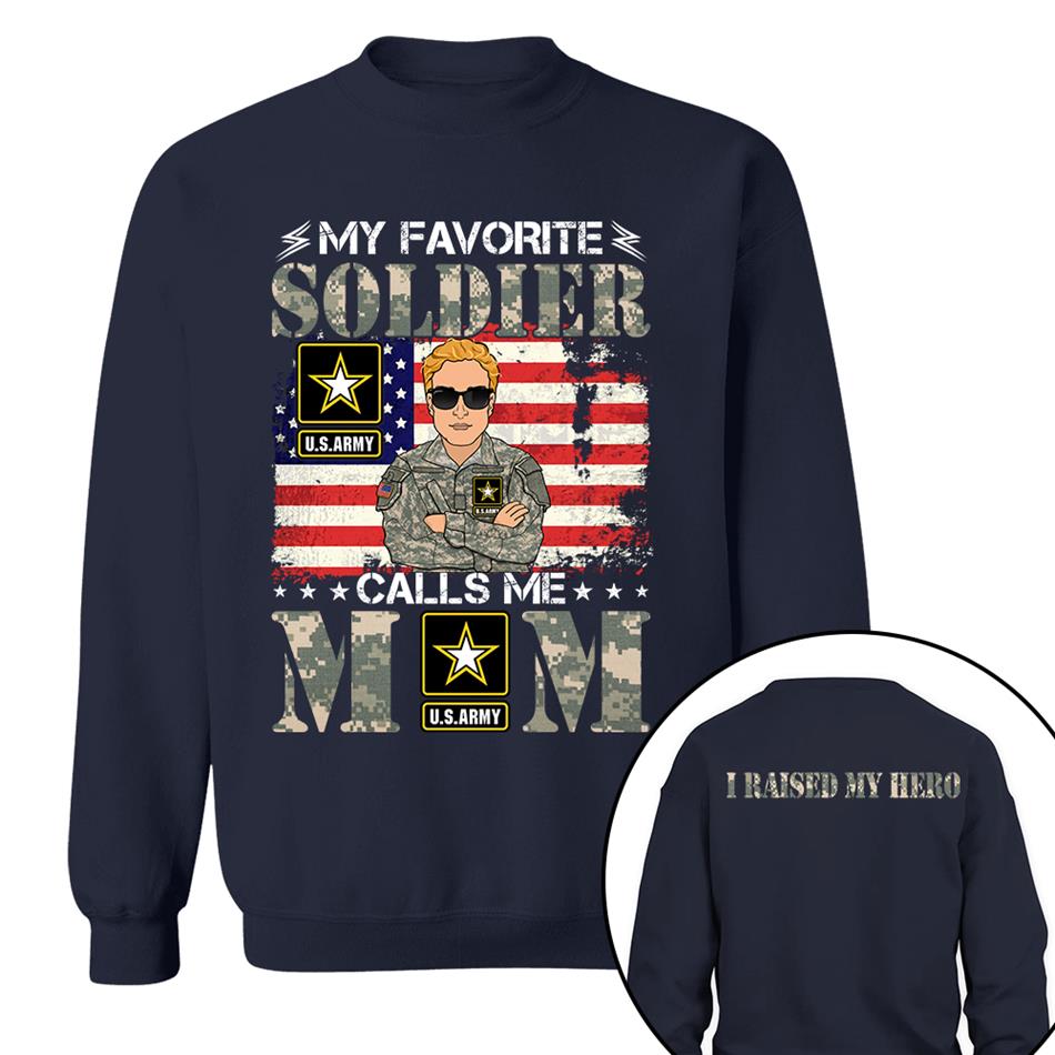 My Favorite Soldier Calls Me Mom Custom Shirt For Proud Mom Dad Sister Grandma Military Family Members H2511 Trna