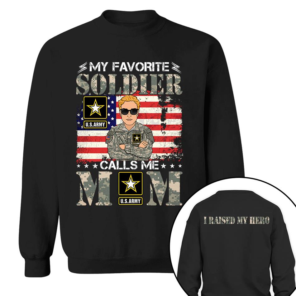 My Favorite Soldier Calls Me Mom Custom Shirt For Proud Mom Dad Sister Grandma Military Family Members H2511 Trna