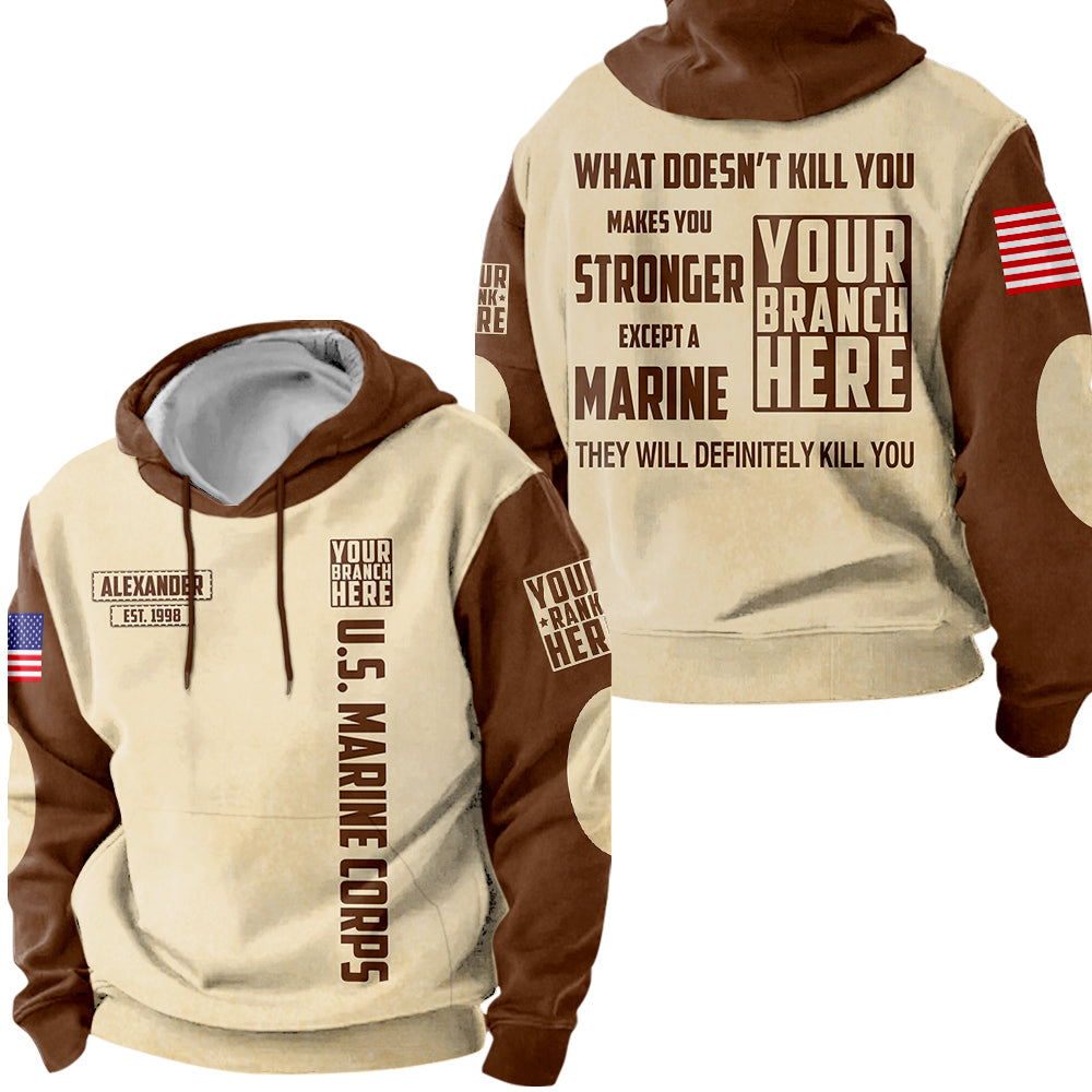 What Doesn’t Kill You Makes You Stronger Personalized All Over Print Shirt For Veteran H2511