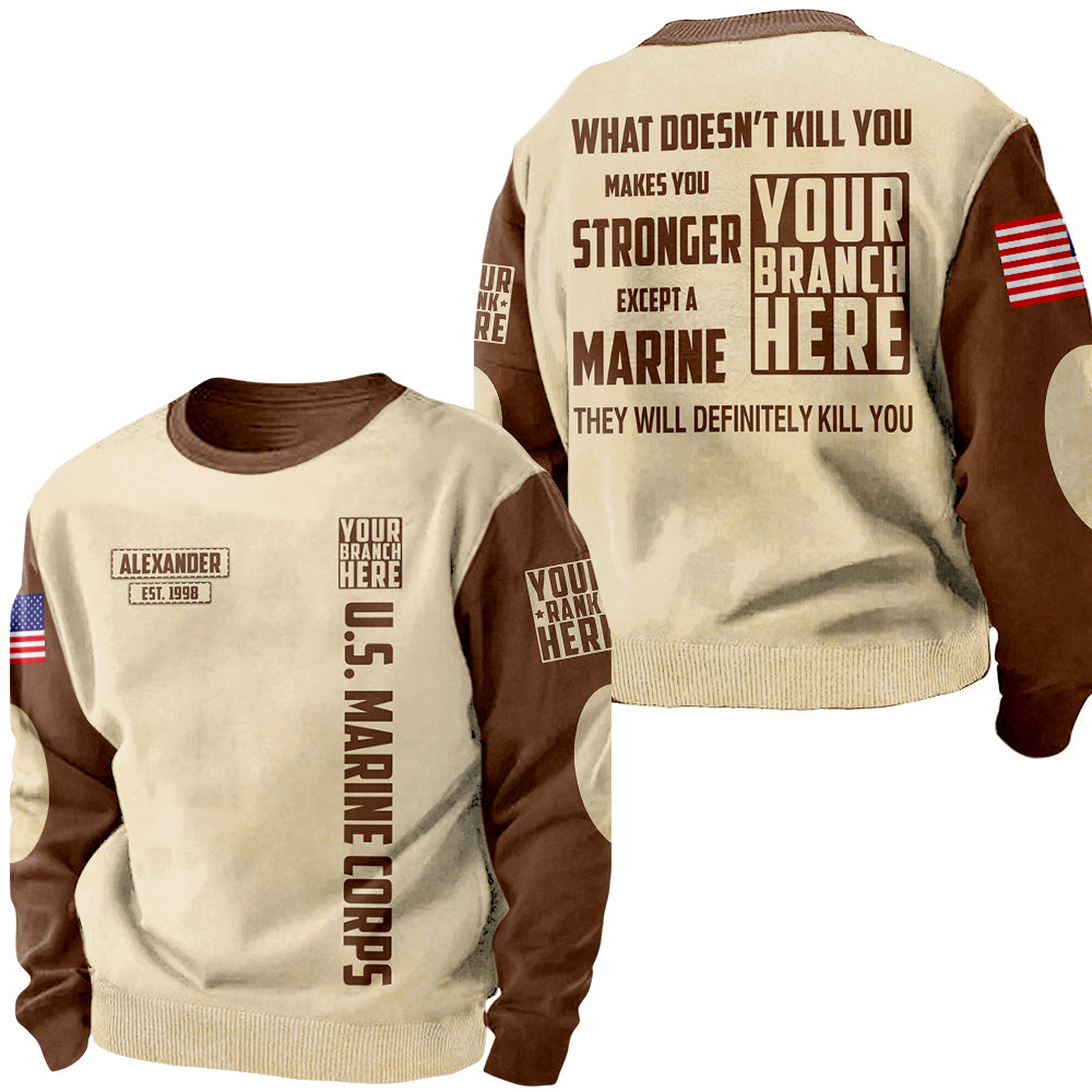 What Doesn’t Kill You Makes You Stronger Personalized All Over Print Shirt For Veteran H2511