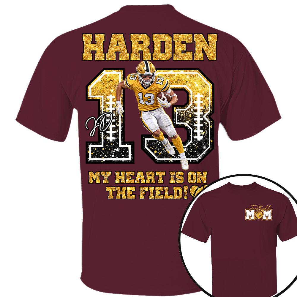 Personalized My Heart Is On That Field Shirt - Custom Photos American Football Players NA04 Nh00