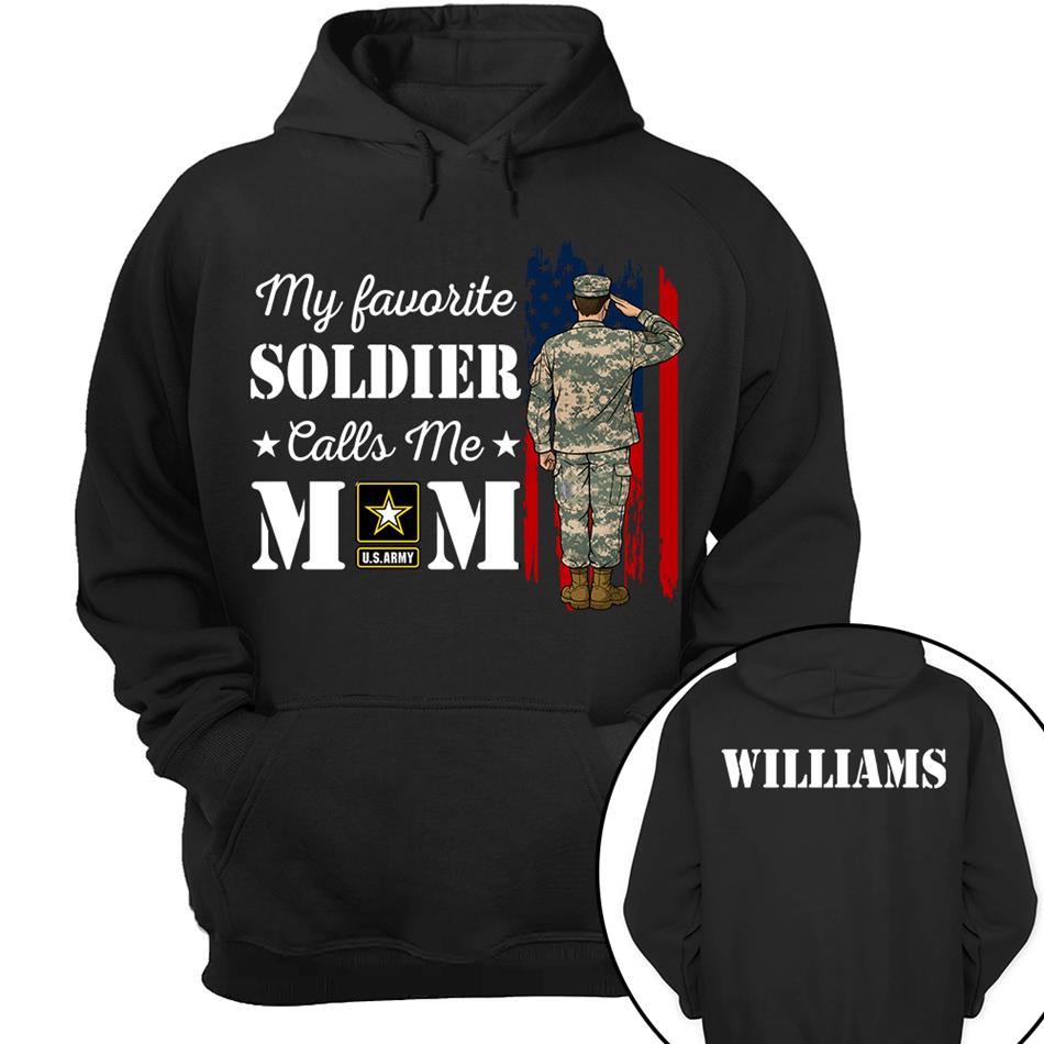 My Favorite Soldier Calls Me Mom Custom Shirt For Proud Military Family Mom Dad Grandma Shirt H2511 Trna