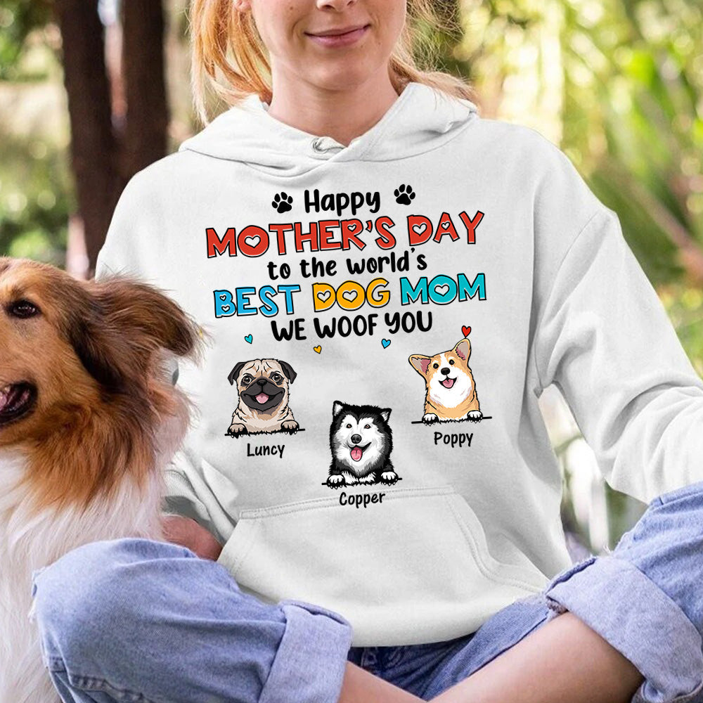 Happy Mother's Day To The World's Best Dog Mom We Woof You Personalized Shirt For Dog Mom Cute Gift For Dog Lovers H2511