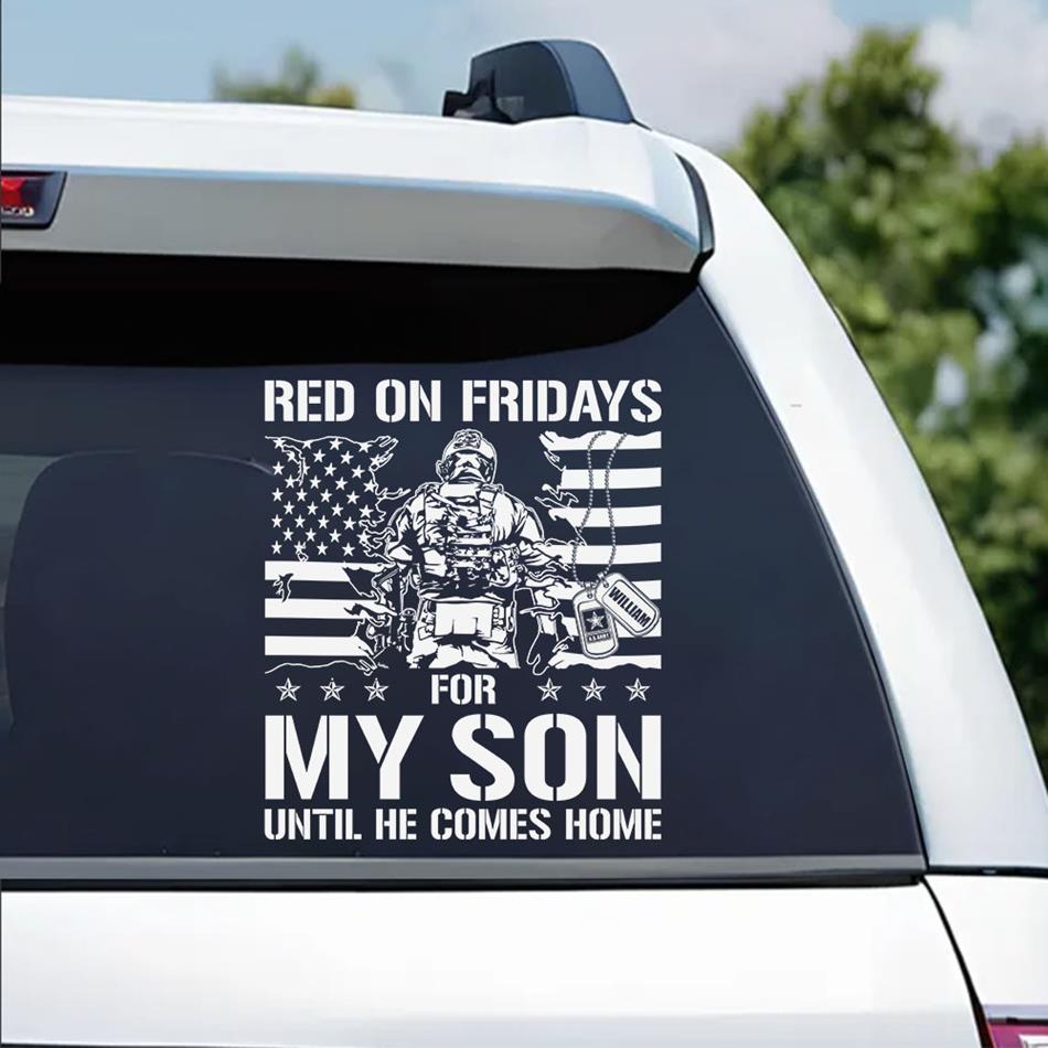 Red On Fridays For My Son Until He Comes Home Custom Car Decal Gift For Proud Army Mom Dad All Family Members Vehicle Decal H2511 Trna
