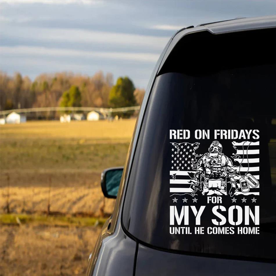 Red On Fridays For My Son Until He Comes Home Custom Car Decal Gift For Proud Army Mom Dad All Family Members Vehicle Decal H2511 Trna
