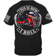 This Is How I Roll Custom Motorcycle Shirt For Biker Lovers H2511 Trna