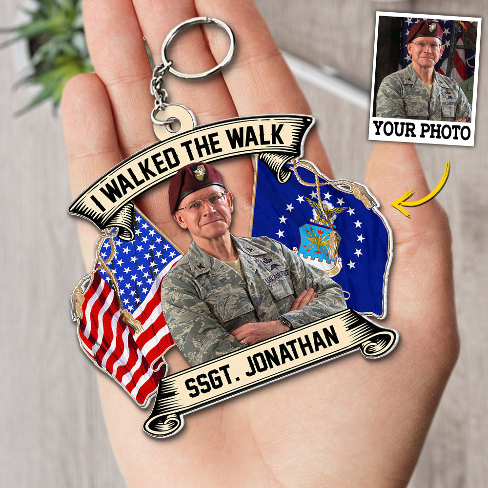 Custom Photo I Walked The Walk Personalized Acrylic Keychain For US Military Veteran H2511