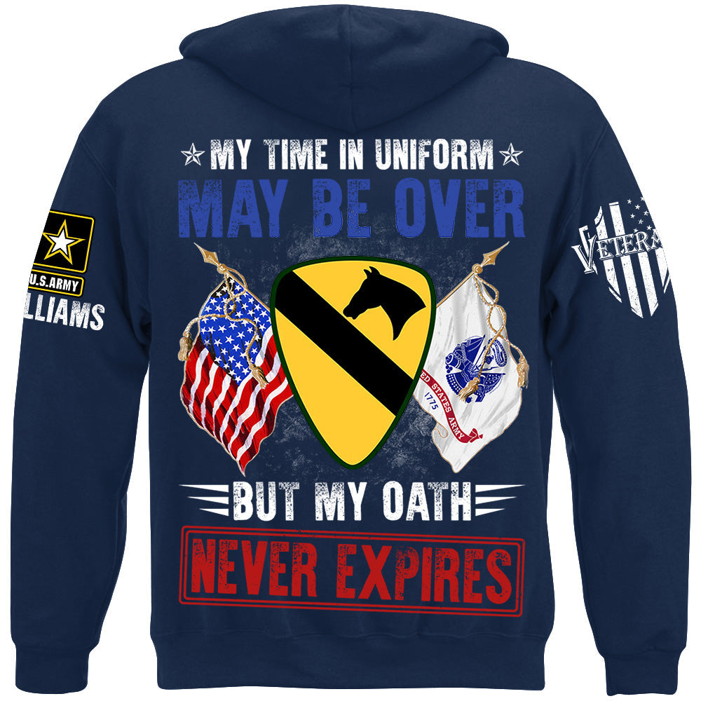 My Time In Uniform May Be Over But My Oath Never Expires Custom Shirt Gift For Veteran Soldier H2511