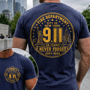 Never Forget Forever In Our Hearts 25 Years Anniversary The Bravest 2001-2026 9-11 Memorial Shirt For Firefighter H2511 Trna