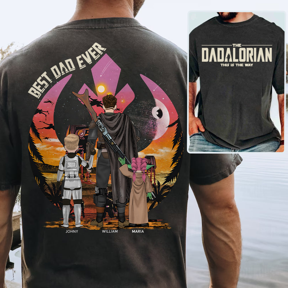 Custom Dadalorian Shirt, Best Dad Ever, Personalized Shirt