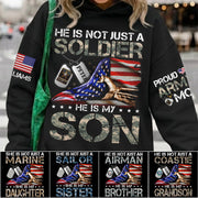 He Is Not Just A Soldier He Is My Son Proud Army Mom Dad Sister Grandma... Shirt For Military Family Member H2511