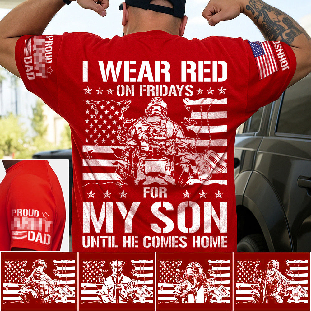 I Wear Red On Friday For My Son Support Our Troops Personalized Shirt For Military Dad Mom Family H2511