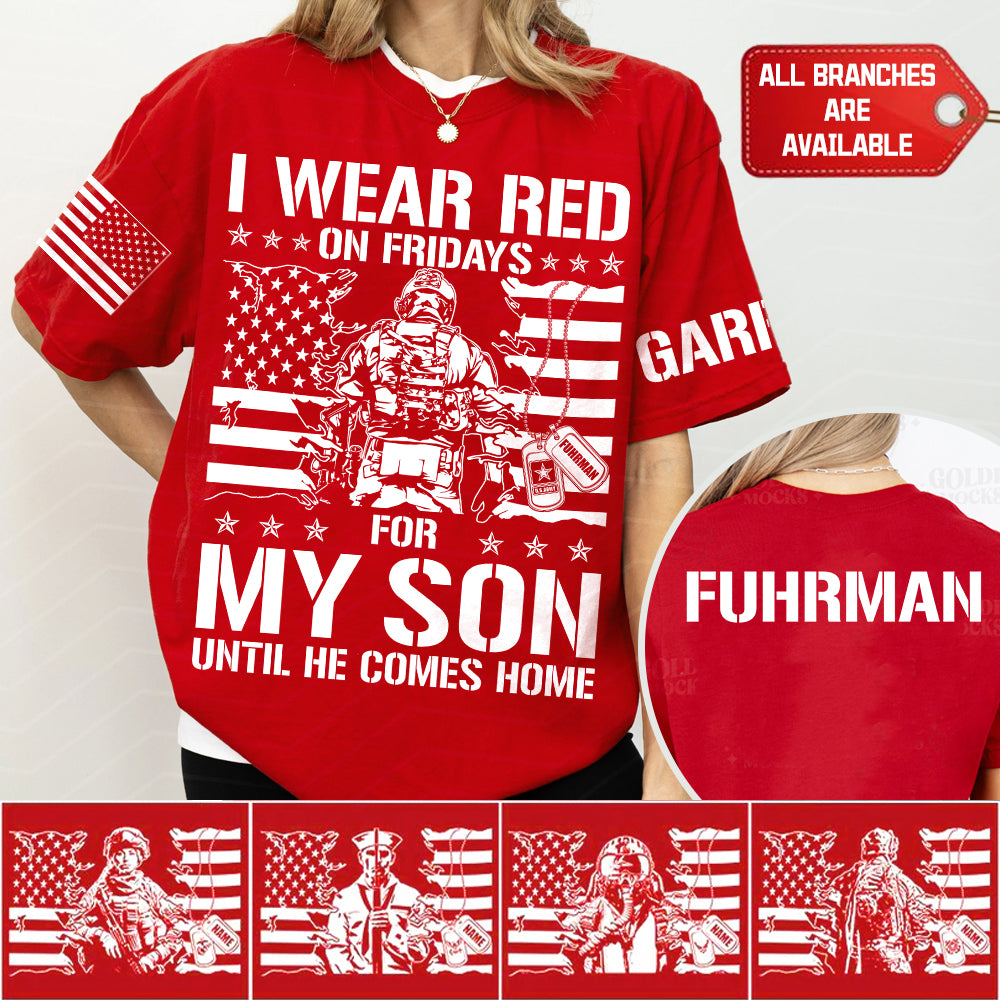I Wear Red On Fridays For My Son Support Our Troops Personalized Shirt For Military Mom Family Member H2511