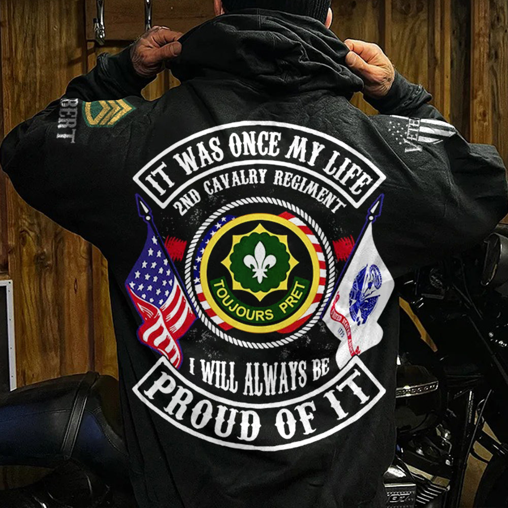 It Was Once My Life I Will Always Be Proud Of It Available To All Military Branches Custom Shirt For Soldier Veterans Dad H2511