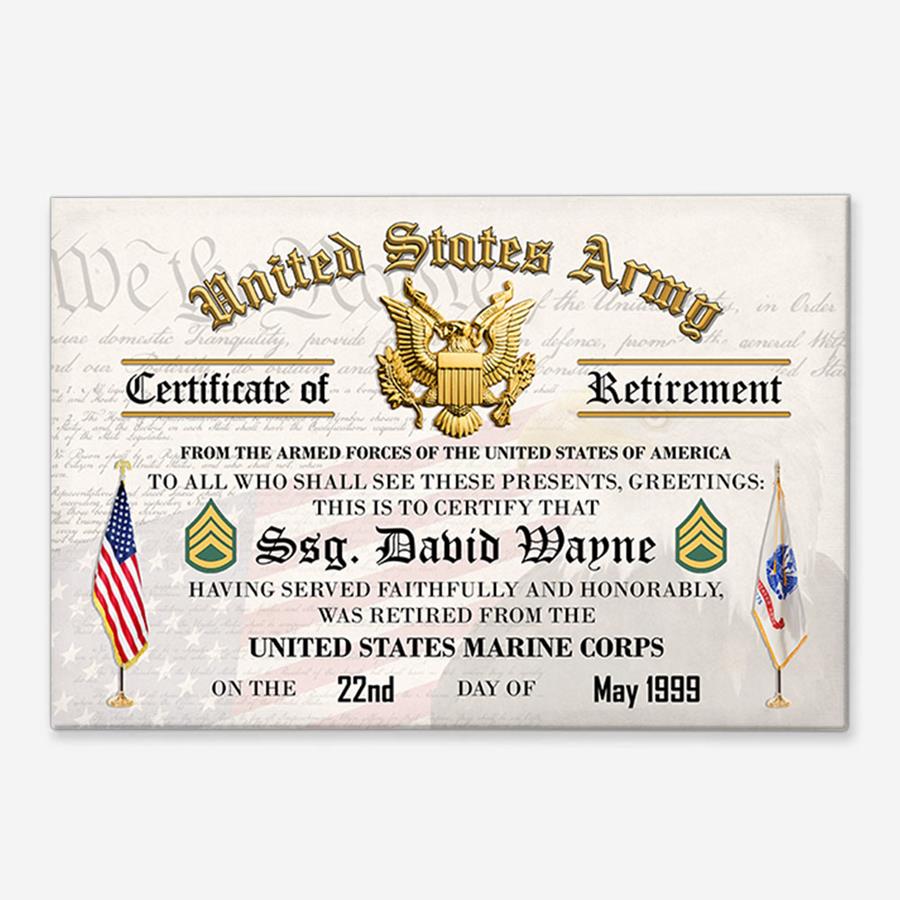 United States Army Retirement Certificate Custom For Veteran Soldier Veteran Dad Grandpa Gift H2511 Trna