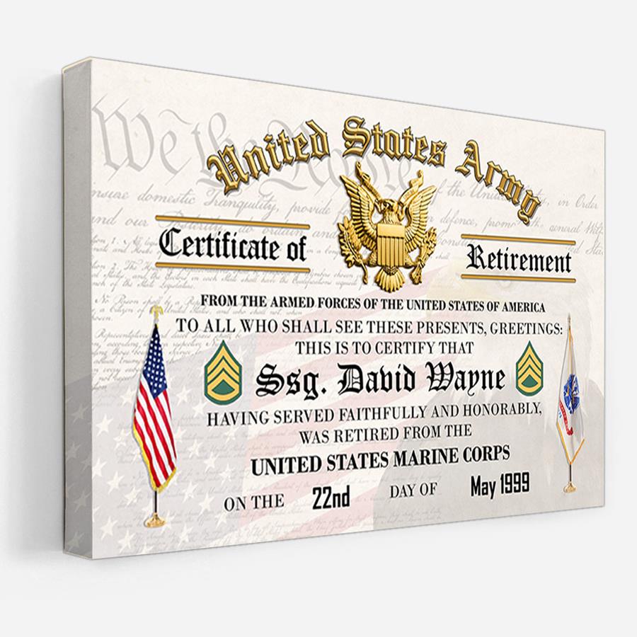 United States Army Retirement Certificate Custom For Veteran Soldier Veteran Dad Grandpa Gift H2511 Trna