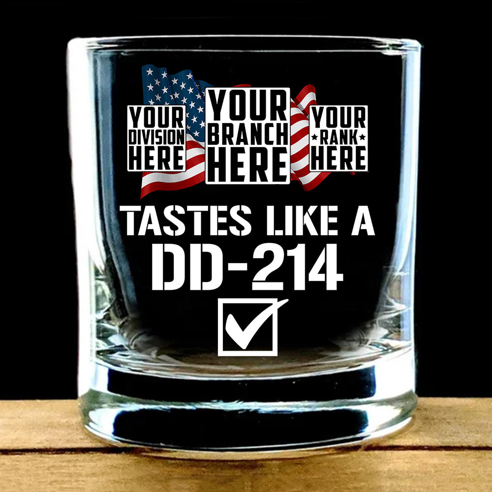 Tastes Like A DD-214 Custom Glasses Gift For Military Veteran H2511