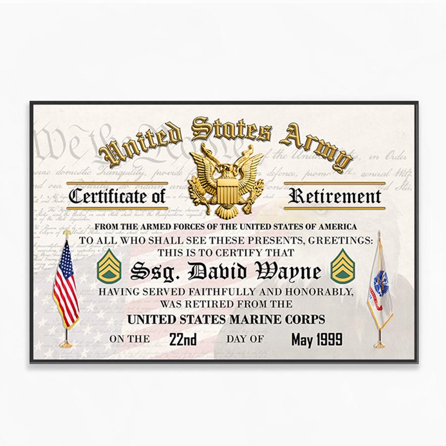 United States Army Retirement Certificate Custom For Veteran Soldier Veteran Dad Grandpa Gift H2511 Trna