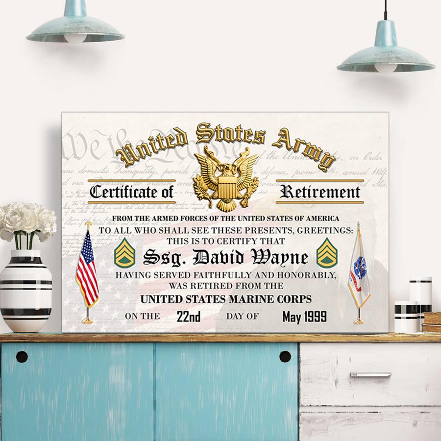 United States Army Retirement Certificate Custom For Veteran Soldier Veteran Dad Grandpa Gift H2511 Trna