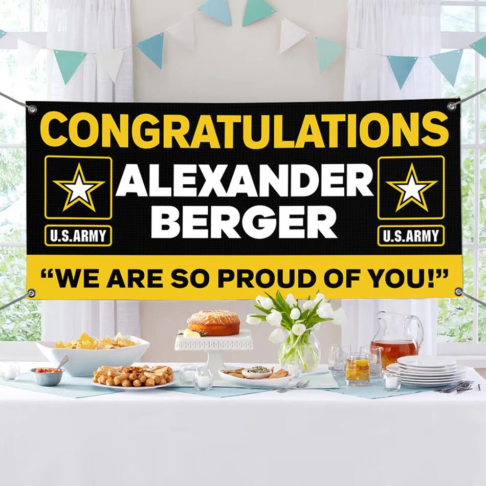 U.S. Army Graduation Banner Congratulations Soldier We Are So Proud Of You Custom Congrats Sign for Your Soldier's Big Day H2511