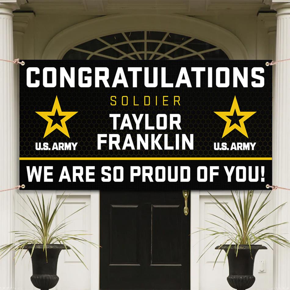 U.S. Military Graduation Banner Congratulations Soldier We Are So Proud Of You Custom Congrats Sign for Your Soldier's Big Day H2511