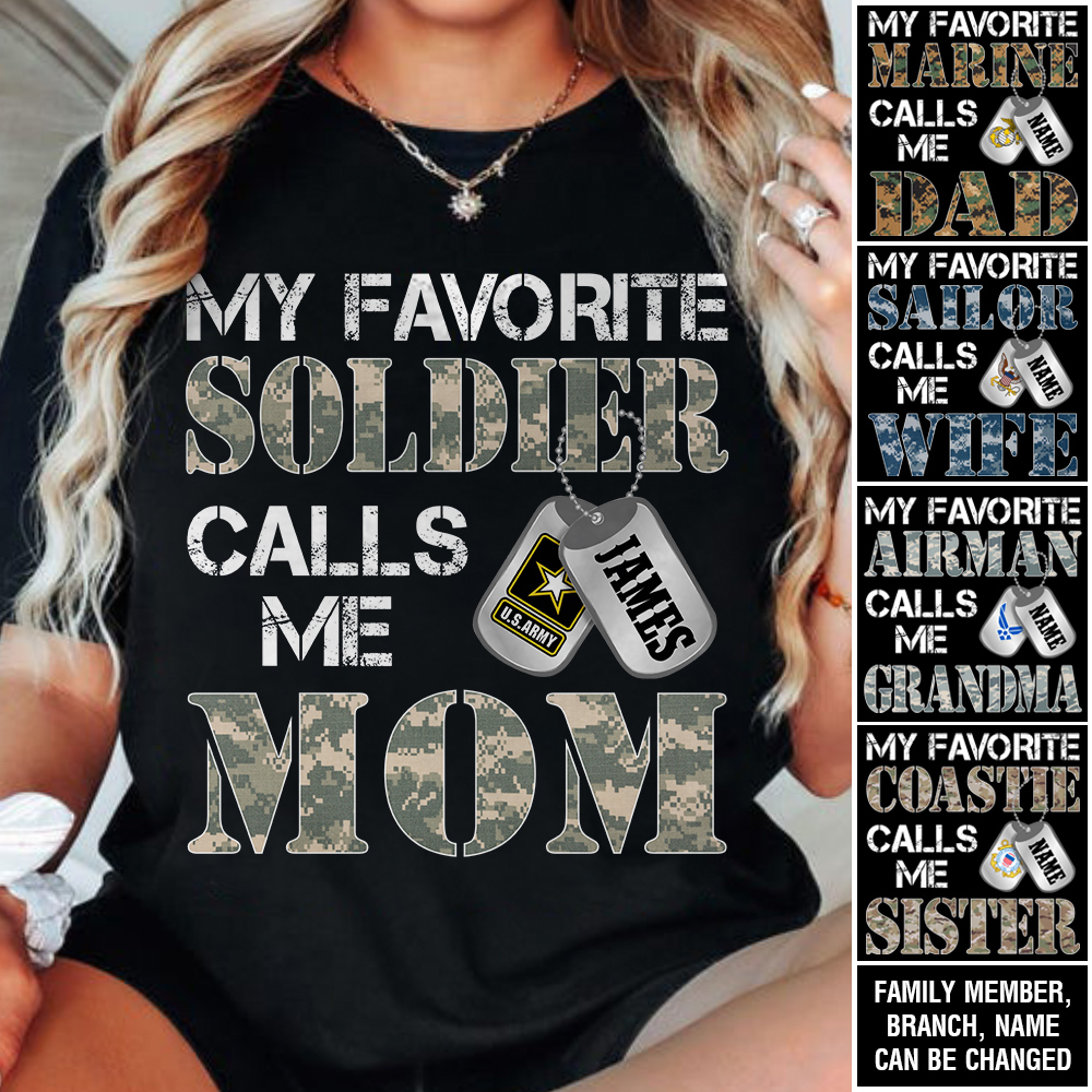 My Favorite Soldier Calls Me Mom Dad Grandma... Custom Shirt For Military Family Graduationn Day Shirt H2511 Trna