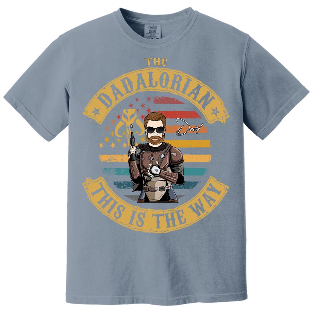 The Dadalorian This Is The Way - Personalized Shirt Custom Nickname Gift For Dad T1807 Hv01