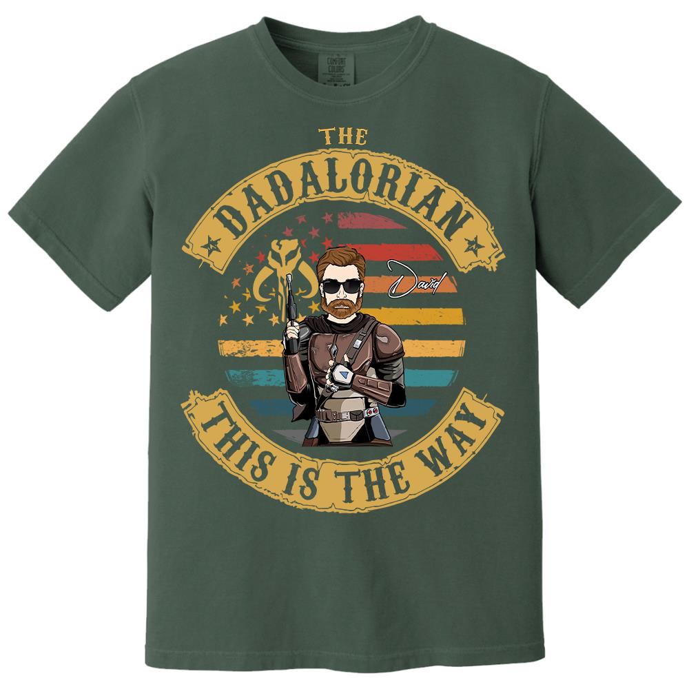 The Dadalorian This Is The Way - Personalized Shirt Custom Nickname Gift For Dad T1807 Hv01