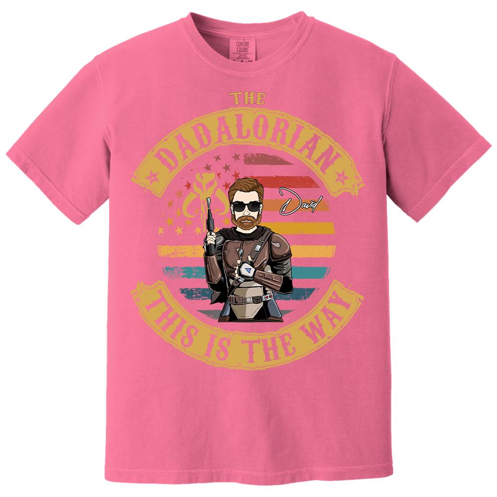 The Dadalorian This Is The Way - Personalized Shirt Custom Nickname Gift For Dad T1807 Hv01