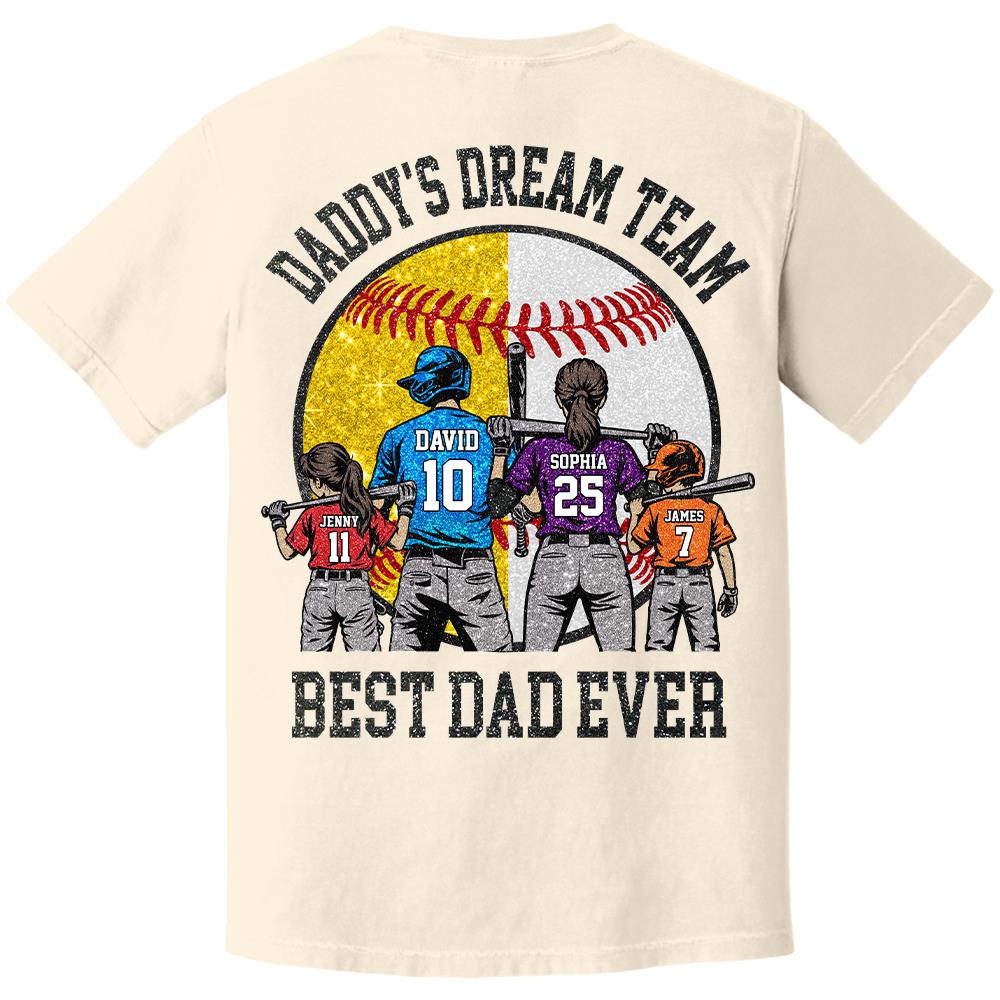 Daddy's Dream Team Best Dad Ever, Personalized Shirt, Father's Day Gift For Dad, Gift For Husband, Gift For Baseball Softball Dad T1807