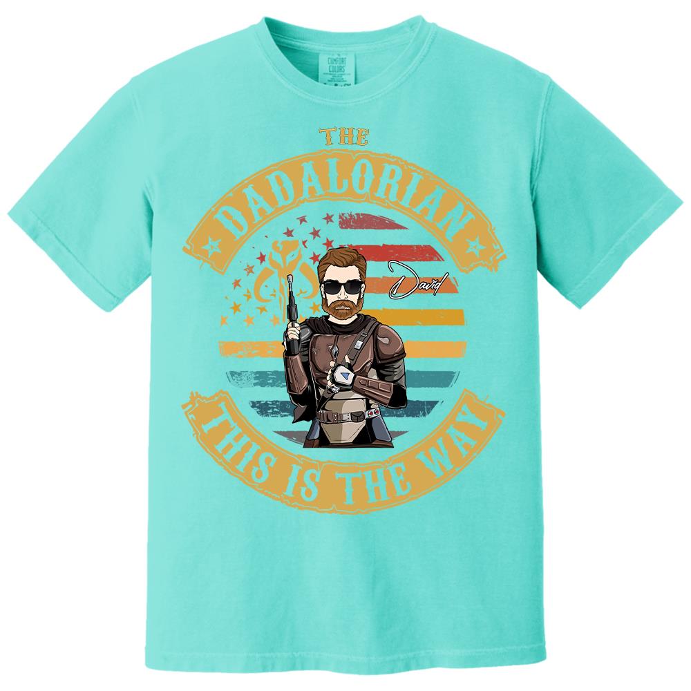 The Dadalorian This Is The Way - Personalized Shirt Custom Nickname Gift For Dad T1807 Hv01